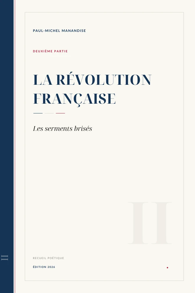 Couverture de La Révolution Française — Les serments brisés de Paul‑Michel Manandise
